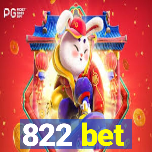 822 bet